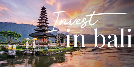 Why Bali is the Perfect Place for Your Next Real Estate Investment